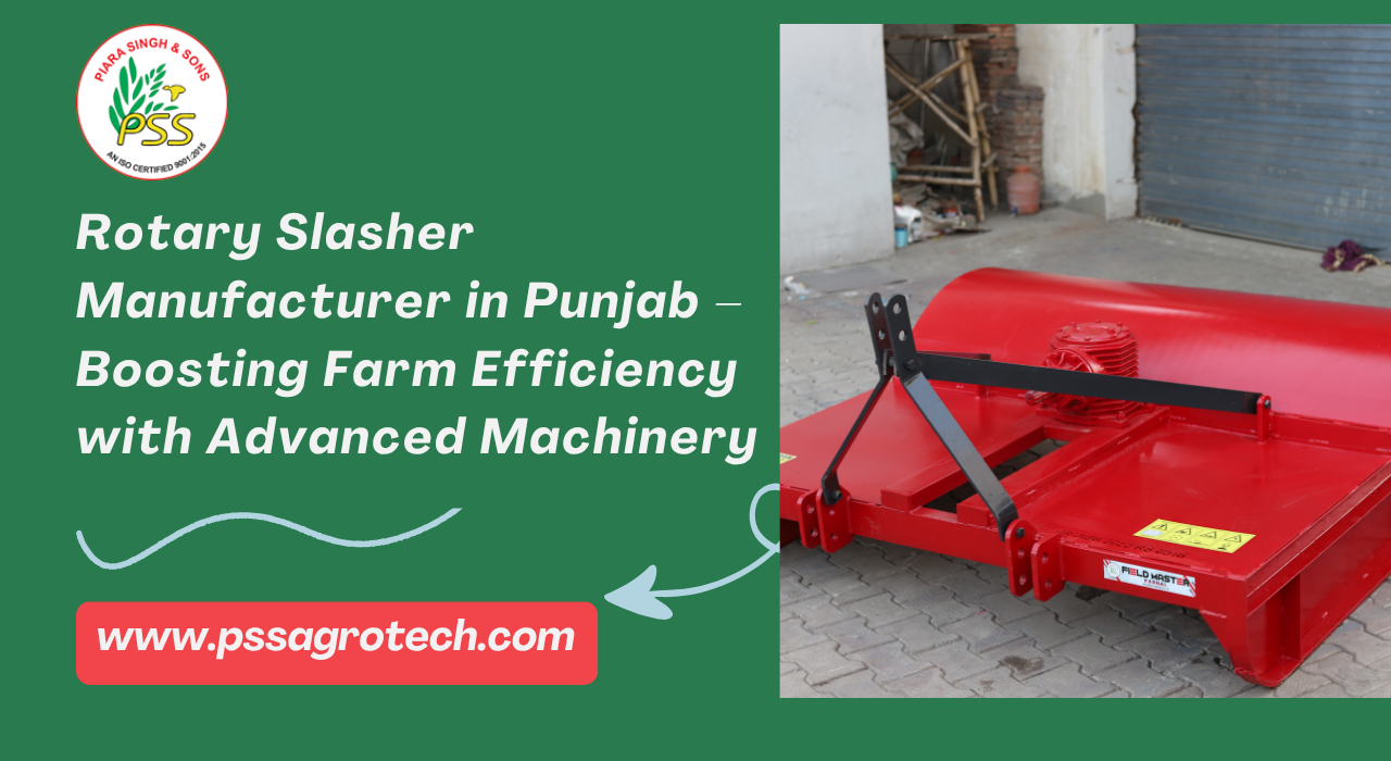 Slasher Machine Operator Rotary Slasher Manufacturer in Punjab - Piara Singh & Sons